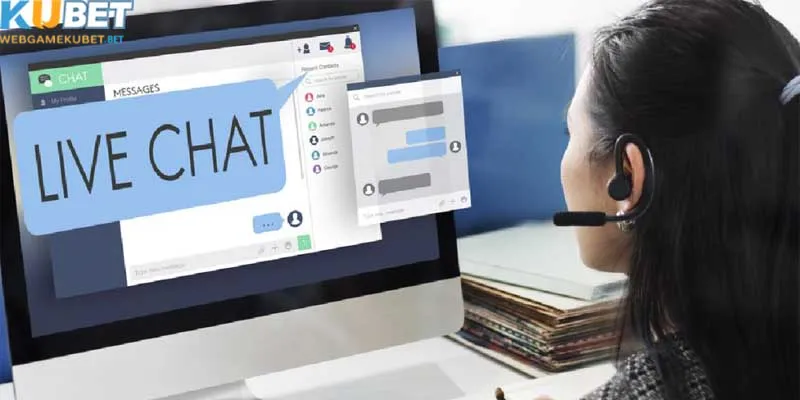 Liên hệ nhà cái Kubet qua hệ thống chat trực tuyến