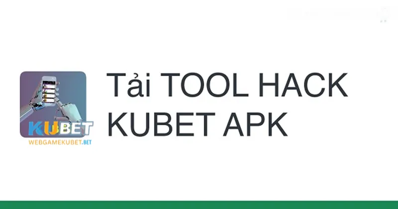 Tải về công cụ hack Ku-bet