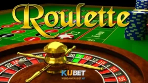 Chia sẻ cách chơi Roulette thắng lớn tại nhà cái KUBET
